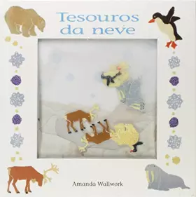Couverture du produit · Tesouros da Neve - Livro Com Aquarios Cheios de agua