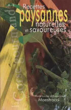 Couverture du produit · Recettes paysannes naturelles et savoureuses