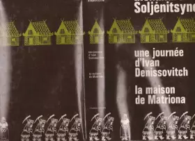 Couverture du produit · Une journée d'Ivan Denissovitch. Suivi de La maison de Matriona