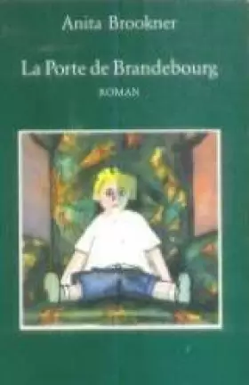 Couverture du produit · La porte de brandebourg