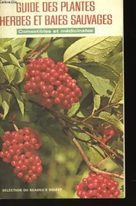 Couverture du produit · GUIDE DES PLANTES HERBES ET BAIES SAUVAGES
