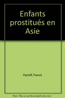 Couverture du produit · Enfants prostitués en Asie