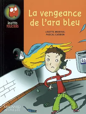Couverture du produit · La vengeance de l'ara bleu