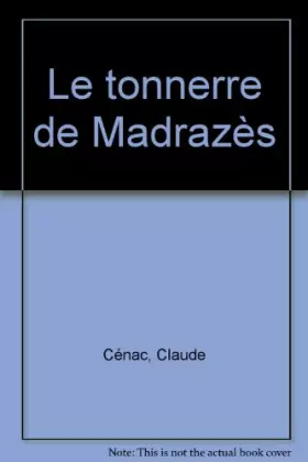 Couverture du produit · Le tonnerre de Madrazès