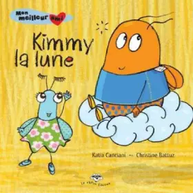 Couverture du produit · Kimmy la lune serie mon meilleur ami 2