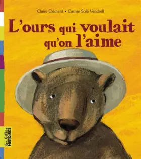 Couverture du produit · L'ours qui voulait qu'on l'aime
