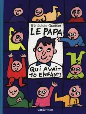 Couverture du produit · Le papa qui avait 10 enfants