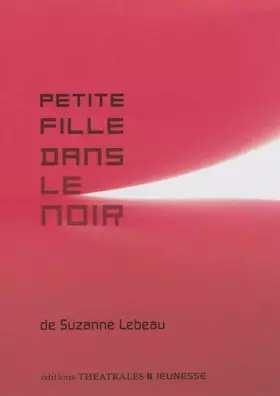 Couverture du produit · Petite Fille dans le noir