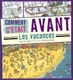 Couverture du produit · Comment c'était avant : Les vacances
