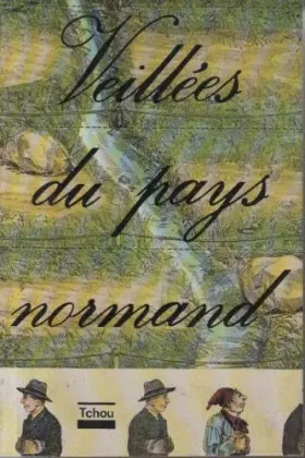 Couverture du produit · VEILLEES DU PAYS NORMAND