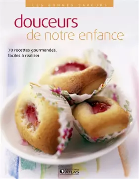 Couverture du produit · Les bonnes saveurs - Douceurs de notre enfance