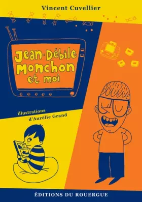 Couverture du produit · Jean-Débile Monchon et moi