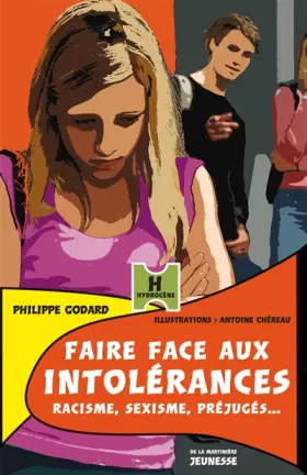 Couverture du produit · Faire face aux intolérances. Racisme, sexisme, préjugés...
