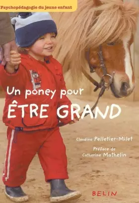 Couverture du produit · Un poney pour être grand: Psychopédagogie du jeune enfant