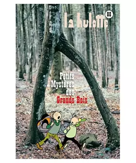 Couverture du produit · La hulotte - 88 : Petits mystères des grands bois