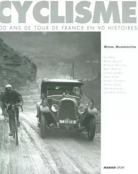 Couverture du produit · 100 ans du tour de France en 90 histoires