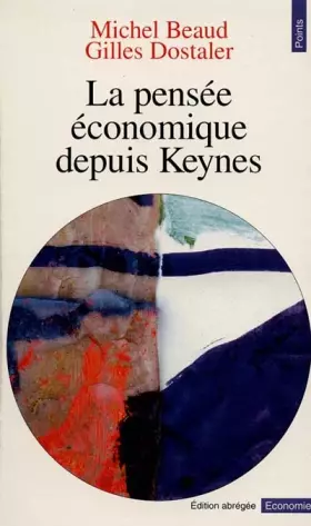 Couverture du produit · LA PENSEE ECONOMIQUE DEPUIS KEYNES