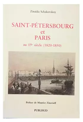 Couverture du produit · Saint-Pétersbourg et Paris au XIXe siècle