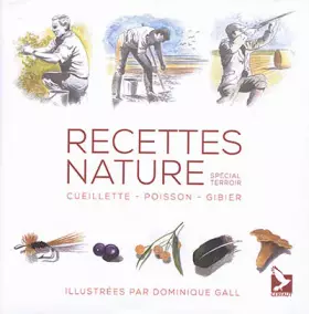 Couverture du produit · Recettes nature: cueillette, poisson, gibier