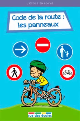 Couverture du produit · Code de la route : Les panneaux
