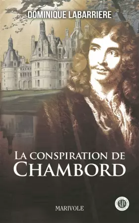 Couverture du produit · La conspiration de Chambord