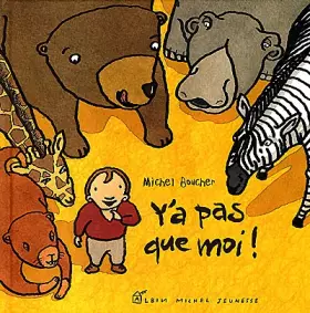 Couverture du produit · Y'a pas que moi