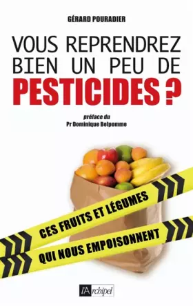 Couverture du produit · Vous reprendrez bien un peu de pesticides ?