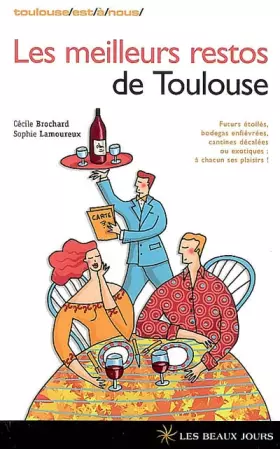Couverture du produit · LES MEILLEURS RESTOS DE TOULOUSE