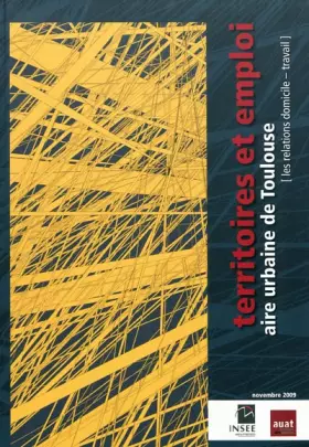 Couverture du produit · Territoires et emploi: Aire urbaine de Toulouse