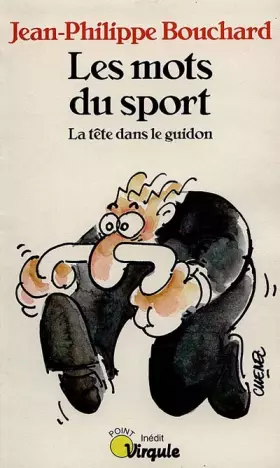 Couverture du produit · Les mots du sport : La tête dans le guidon