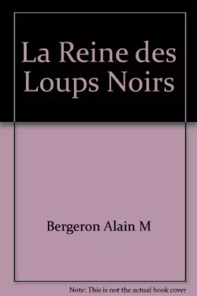 Couverture du produit · La Reine des Loups Noirs