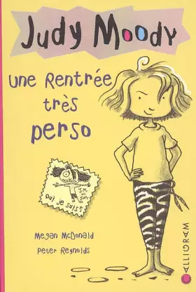 Couverture du produit · Judy Moody, Tome 1 : Une rentrée très perso