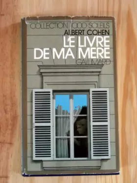 Le Livre de ma mère -  Albert Cohen