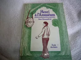 Couverture du produit · Henri a l'amuseum