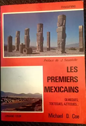 Couverture du produit · Les premiers mexicains. Olmèques, Toltèques, Aztèques...