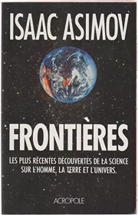 Couverture du produit · Frontières : Les plus récentes découvertes de la science sur l'homme, la terre et l'univers