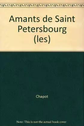 Couverture du produit · Les Amants de Saint-Pétersbourg
