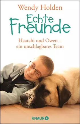 Couverture du produit · Echte Freunde: Haatchi und Owen – ein unschlagbares Team