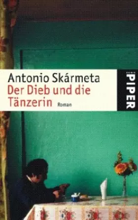 Couverture du produit · Der Dieb und die Tänzerin: Roman (Piper Taschenbuch, Band 24859)
