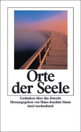 Couverture du produit · Orte der Seele: Gedanken über das Jenseits (insel taschenbuch)