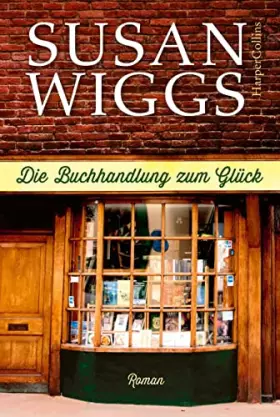 Couverture du produit · Die Buchhandlung zum Glück: Roman
