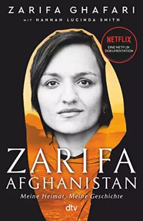Couverture du produit · Zarifa - Afghanistan: Meine Heimat. Meine Geschichte | Jetzt als NETFLIX Dokumentation IN IHREN HÄNDEN