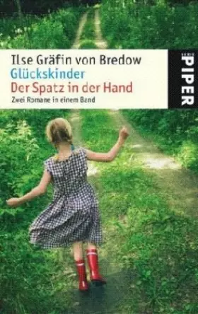 Couverture du produit · Glückskinder - Der Spatz in der Hand: Zwei Romane in einem Band