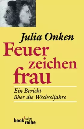 Couverture du produit · Feuerzeichenfrau: Ein Bericht über die Wechseljahre