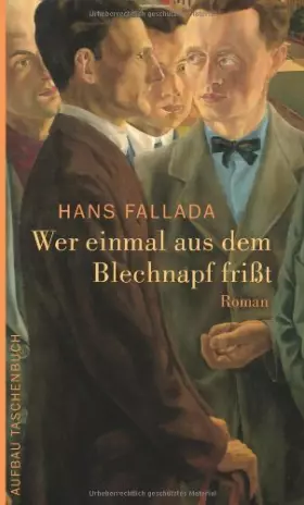 Couverture du produit · Wer einmal aus dem Blechnapf frißt: Roman