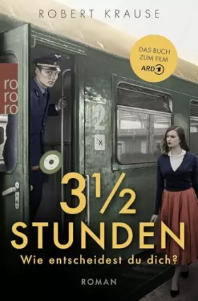 Couverture du produit · Dreieinhalb Stunden: Wie entscheidest du dich?