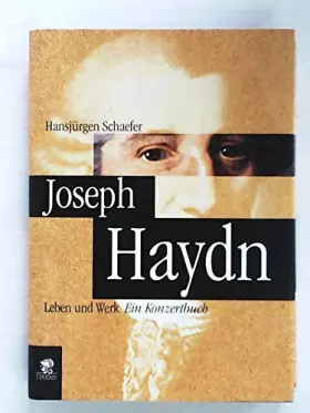 Couverture du produit · Joseph Haydn. Leben und Werk. Ein Konzertbuch