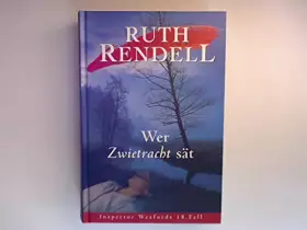 Couverture du produit · Wer Zwietracht sät. Inspector Wexfords 18.Fall.