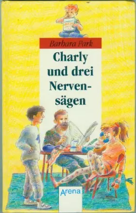 Couverture du produit · Charly und drei Nervensägen