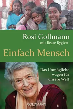 Couverture du produit · Einfach Mensch: Das Unmögliche wagen für unsere Welt
